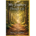 My Journey Through Life