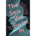The Sea We Swim in: How Stories Work in a Data-Driven World
