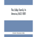 The Libby Family In America,1602-1881