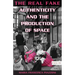The Real Fake: Authenticity and the Production of Space