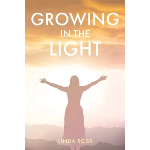 Growing in the Light