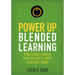 Power Up Blended Learning: A Professional Learning Infrastructure to Support Sustainable Change
