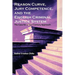 Reason Curve, Jury Competence, and the English Criminal Justice System: The Case for a 21st Century Approach