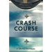 Crash Course: From the Good War to the Forever War