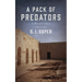 A Pack of Predators: A Western Story