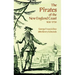 The Pirates of the New England Coast 1630-1730