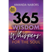365 Wisdom Whispers For The Soul