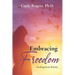 Embracing Freedom: Healing from Within