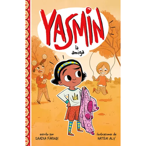 Yasmin La Amiga (Yasmin the Friend)