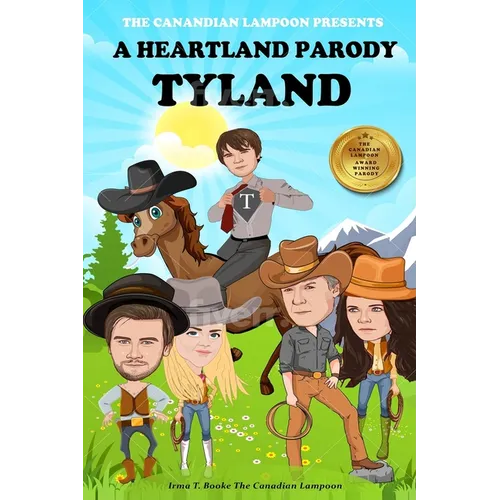 Tyland: A Heartland Parody