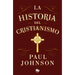 La Historia del Cristianismo / History of Christianity