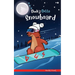 Dude's Gotta Snowboard: A French marmot, her funny mountain mates and their crazy sports adventures! Kids 8-12 yrs.