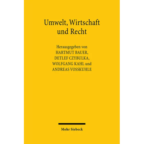Umwelt, Wirtschaft Und Recht: Wissenschaftliches Symposium Aus Anlass Des 65. Geburtstages Von Reiner Schmidt, 16./17. November 2001