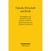 Umwelt, Wirtschaft Und Recht: Wissenschaftliches Symposium Aus Anlass Des 65. Geburtstages Von Reiner Schmidt, 16./17. November 2001