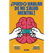 ¿Puedo Hablar de Mi Salud Mental! / Can I Talk about My Mental Health?!