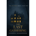 The Last Gathering