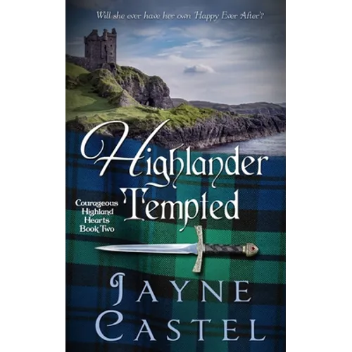 Highlander Tempted: A Medieval Scottish Romance