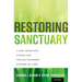 Restoring Sanctuary: A New Operating System for Trauma-Informed Systems of Care