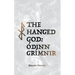 The Hanged God: Volume I of the Óðinn Trilogy