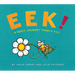 Eek!: A Noisy Journey from A to Z