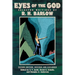 Eyes of the God: Selected Writings of R. H. Barlow (Second Edition, Revised and Expanded)