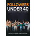 Followers Under 40: The journey away from church for Millennials, Gen Z, and Gen Alpha
