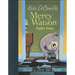 Mercy Watson Fights Crime
