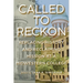 Called to Reckon: Replacing History and Reclaiming Mission at a Midwestern College