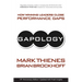 Gapology: How Winning Leaders Close Performance Gaps, 15th Anniversary Edition