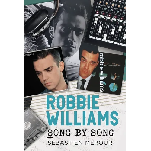 Robbie Williams - Song by Song
