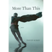 More Than This: Poems