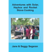 Adventures with Solar, Haybox and Rocket Stove Cooking