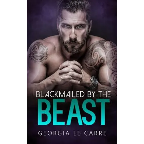 Blackmailed by the beast
