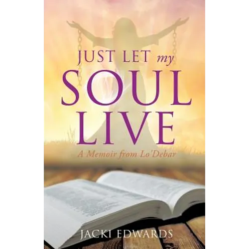 Just Let My Soul Live