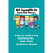 Kids Say and Do the Darndest Things (Turquoise Cover): A Journal for Recording Each Sweet, Silly, Crazy and Hilarious Moment