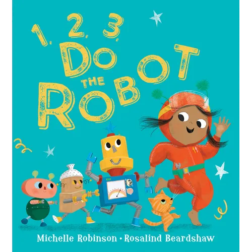 1, 2, 3, Do the Robot