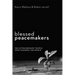 Blessed Peacemakers: 365 Extraordinary People Who Changed the World