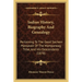 Indian History, Biography And Genealogy: Pertaining To The Good Sachem Massasoit Of The Wampanoag Tribe, And His Descendants (1878)