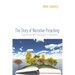 The Story of Narrative Preaching: Experience and Exposition: A Narrative