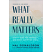 What Really Matters: How to Care for Yourself and Serve a Hurting World