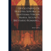 Oficio Parvo De Nuestra Señora La Santisima Virgen Maria, Segun El Breviario Romano...