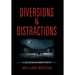 Diversions & Distractions