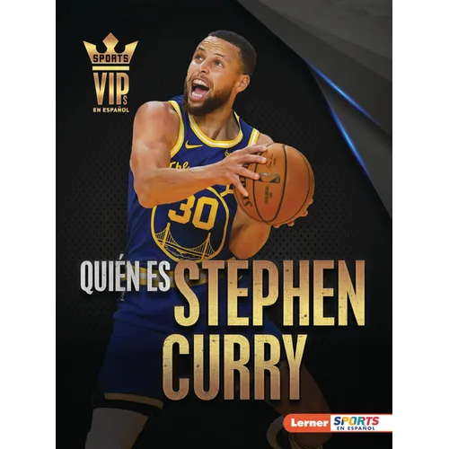 Quién Es Stephen Curry (Meet Stephen Curry): Superestrella de Golden State Warriors (Golden State Warriors Superstar)