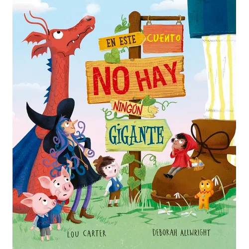 En Este Cuento No Hay Ningún Gigante