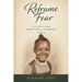 Reframe Fear: The Shift From Survival to Purpose