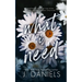 What I Need: A Small Town Friends to Lovers Romance