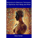 Biohacking for Beginners: Techniques to Optimize Your Body and Mind