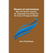 Memoirs of Lady Fanshawe; Wife of Sir Richard Fanshawe, Bt., Ambassador from Charles II to the Courts of Portugal and Madrid.