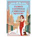 Flora's Cotswold Christmas Mystery: The Honourable Flora Farrington and Inspector Busby Face a Festive Murder - and a Romance