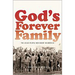 God's Forever Family: The Jesus People Movement in America